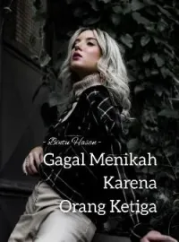 Sampul Novel GAGAL MENIKAH KARENA ORANG KETIGA