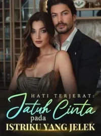 Sampul Novel Hati Terjerat: Jatuh Cinta pada Istriku yang Jelek