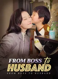 From Boss to Husband