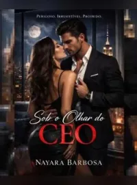 Capa do Romance Sob o Olhar do CEO