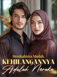 Sampul Novel Menikahinya Mudah, Kehilangannya Adalah Neraka