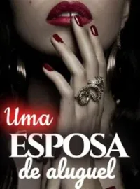 Capa do Romance Uma Esposa de Aluguel