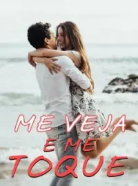 Capa do Romance Me Veja E Me Toque