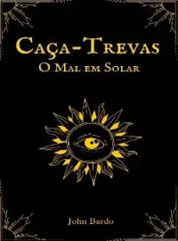 Caça-Trevas: O Mal em Solar