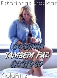 Capa do Romance • BBW - Contos Eróticos De Gordinhas •