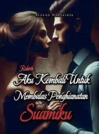 Sampul Novel Rebirth: Aku Kembali Untuk Membalas Penghianatan Suamiku