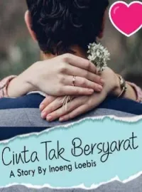 Sampul Novel Cinta Tak Bersyarat