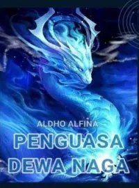 Sampul Novel Penguasa Dewa Naga 