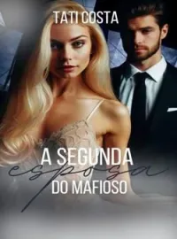 Capa do Romance A segunda esposa do mafioso