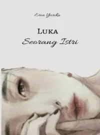 Sampul Novel Luka Seorang Istri 