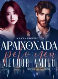 Capa do Romance Apaixonada pelo meu melhor amigo