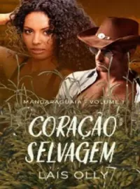 Capa do Romance Coração Selvagem - Série Mandaraguaia
