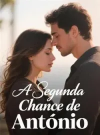 Capa do Romance A Segunda Chance de Antônio