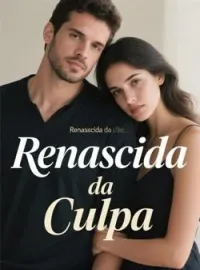 Capa do Romance Renascida da Culpa