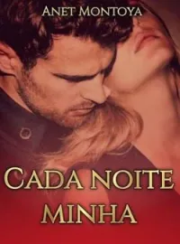 Cada noite minha [#2 Trilogia do Inferno]