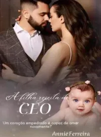 A filha rejeitada do CEO 