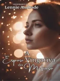 Capa do Romance A ESPOSA VINGATIVA DO MAFIOSO