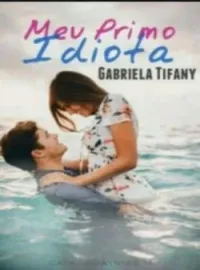 Capa do Romance Meu Primo Idiota 