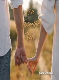 Capa do Romance Eu escolho você 