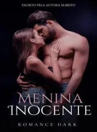 Capa do Romance MENINA INOCENTE•VOU DEVORÁ-LA 