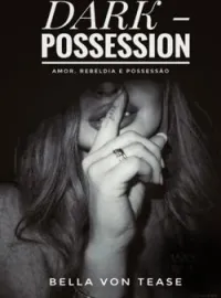 DARK POSSESSION 