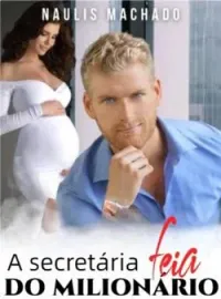 Capa do Romance A secretaría fría do millonario 
