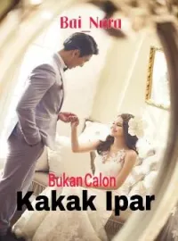 Sampul Novel Bukan Calon Kakak Ipar