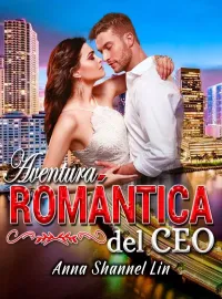 Portada de la novela Aventura romántica del CEO