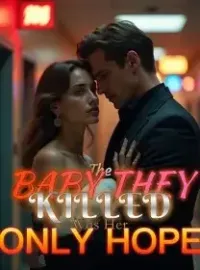 The Baby They Killed Was Her Only Hope Novel Cover