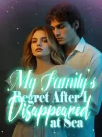 My Family's Regret After I Disappeared at Sea Novel Cover