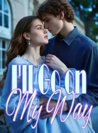 I'll Go on My Way Novel Cover