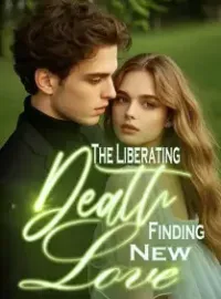 The Liberating Death,Finding New Love Novel Cover