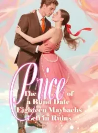 The Price of a Blind Date, Eighteen Maybachs Left in Ruins Novel Cover