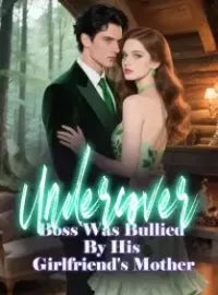 Undercover Boss Was Bullied By His Girlfriend's Mother Novel Cover