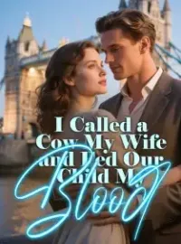 I Called a Cow My Wife and Fed Our Child My Blood Novel Cover