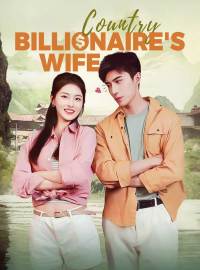 Country Billionaire's Wife