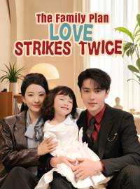 The Family Plan: Love Strikes Twice