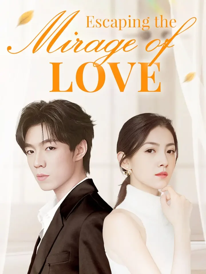 Escaping the Mirage of Love full movie free watch online - MiniShorts