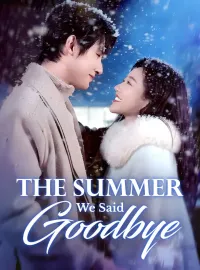 The Summer We Said Goodbye