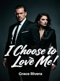 I Choose to Love Me Novel Cover