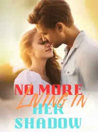 No More Living in Her Shadow Novel Cover