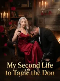 My Second Life to Tame the Don. Novel Cover