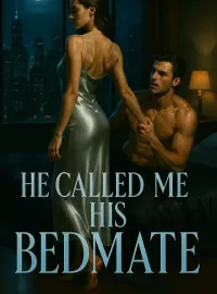 He Called Me His Bedmate