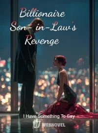 Billionaire Son-in-Law's Revenge Novel Cover