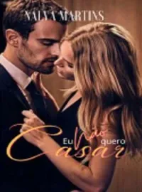 Capa do Romance Eu Não Quero Casar