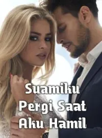 Sampul Novel Suamiku Pergi Saat Aku Hamil