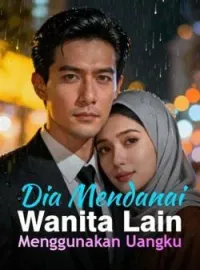 Sampul Novel Dia Mendanai Wanita Lain Menggunakan Uangku