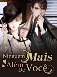 Capa do Romance Ninguém Mais Além De Você