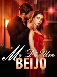 Capa do Romance Me Dê Um Beijo