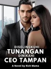 Diselingkuhi Tunangan Dinikahi CEO Tampan 